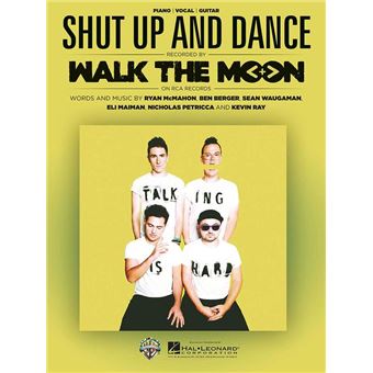 Shut Up and Dance Sheet Music - 1