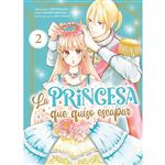 La Princesa Que Quiso Escapar 2