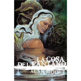 La Cosa del Pantano de Alan Moore: Ed Deluxe vol 3