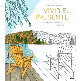 Vivir el presente