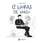 12 Horas De Vuelo