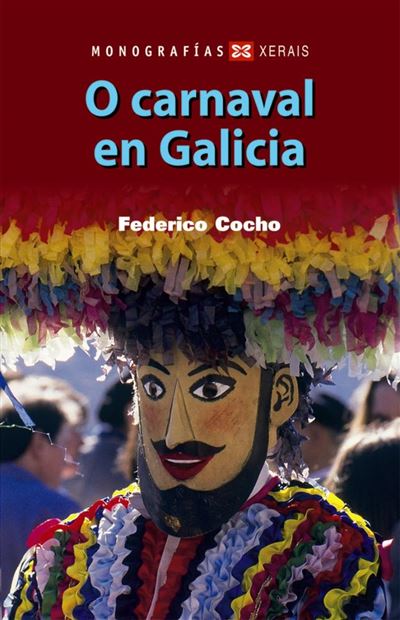 Xerais O Carnaval En Galicia