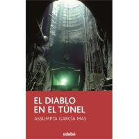 El diablo en el túnel