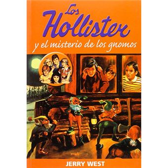 Los Hollister y el misterio de los gnomos