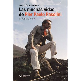 Las Muchas Vidas De Pier Paolo Pasolini