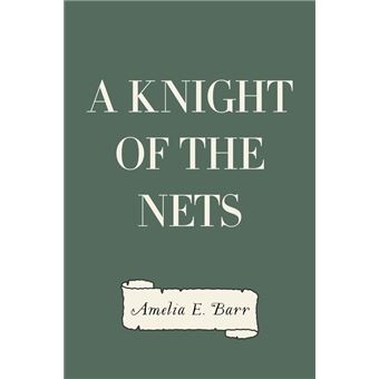 A Knight of the Nets - 1