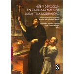 Arte y devoción en castilla-la mancha durante la modernidad