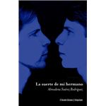 La Suerte De Mi Hermano