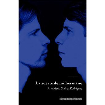 La Suerte De Mi Hermano