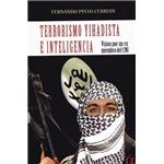 Terrorismo yihadista e inteligencia - Vistos por un ex-miembro del CNI