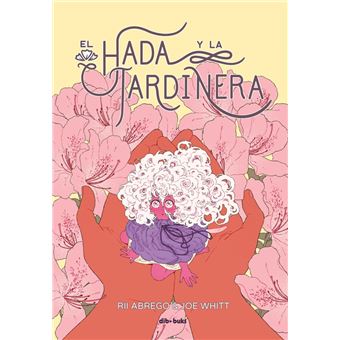 El Hada Y La Jardinera