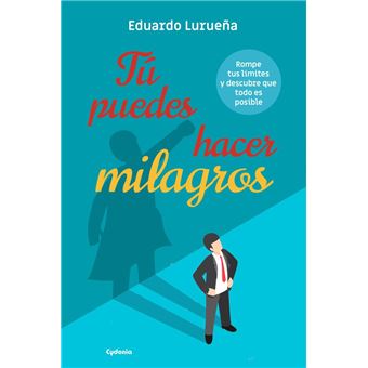 Tu puedes hacer milagros