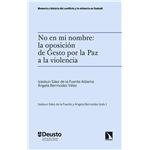 No En Mi Nombre-Gesto Por La Paz A La Violencia