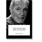 Diez Horas Con Jose Luis Gomez