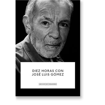 Diez Horas Con Jose Luis Gomez