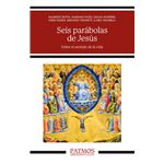 Seis parábolas de Jesús