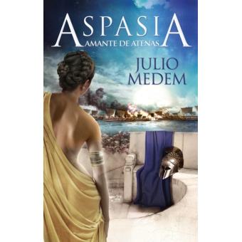 Aspasia. Amante de Atenas