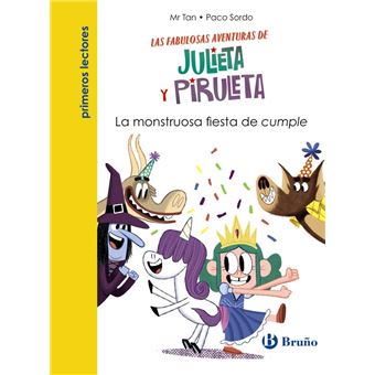 Julieta y Piruleta, 2. La monstruosa fiesta de cumple