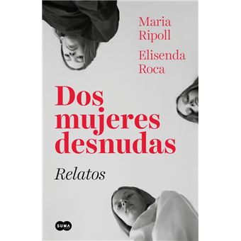Dos mujeres desnudas - Relatos - 1