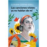 Las canciones tristes ya no hablan de mí