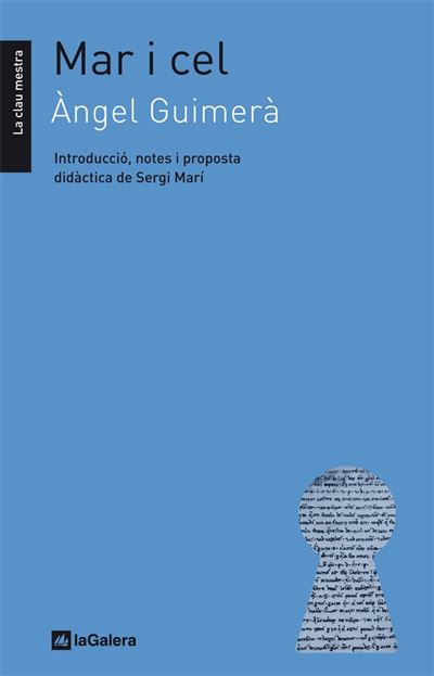 La Galera Mar I Cel - Angel Guimera (Autor), Àngel Guimerà (Autor), Marí, Sergi (Prólogo)