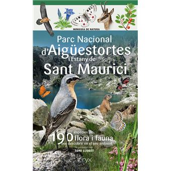 Parc Nacional d''Aigüestortes i Estany de Sant Maurici