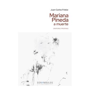 Mariana Pineda A Muerte A Muerte - 1