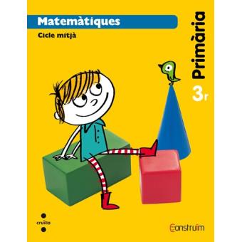 Matemàtiques. 3 Primària. Construïm - 1