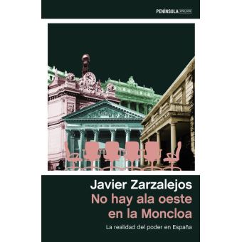 No hay ala oeste en la Moncloa