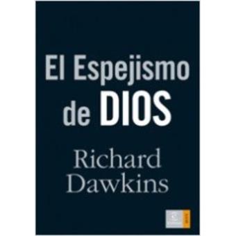 El espejismo de Dios