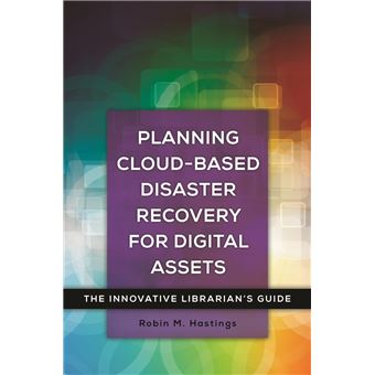 Planning Cloud-Based Disaster Recovery for Digital Assets - 1