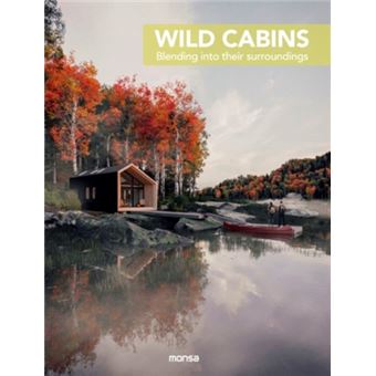 Wild cabins
