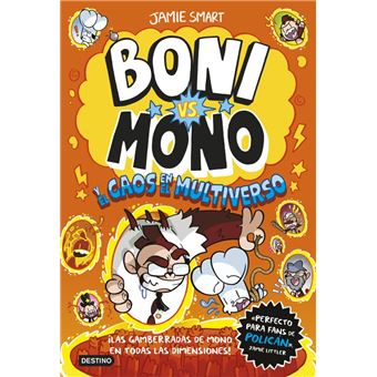 Boni vs. Mono 7. Boni vs. Mono y el caos en el multiverso
