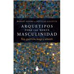 Arquetipos Para Una Nueva Masculinidad