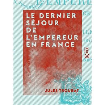 Le Dernier Séjour de l'Empereur en France - La rade de l'île d'Aix (8-16 juillet 1815) - 1