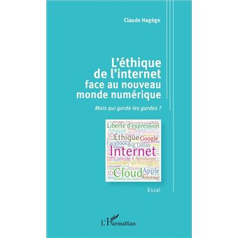 L'éthique de l'internet face au nouveau monde numérique - 1