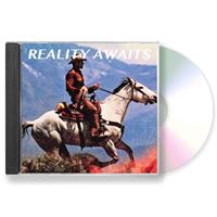 Reality Awaits - CD
