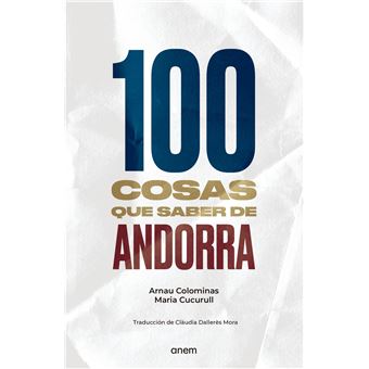 100 Cosas Que Saber De Andorra