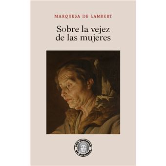 Sobre La Vejez De Las Mujeres