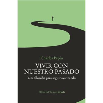 Vivir Con Nuestro Pasado