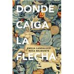 Donde Caiga La Flecha