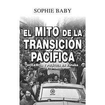 El mito de la transición pacífica