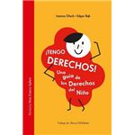¡Tengo derechos! Una guía de los derechos del niño