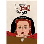 Y Luego La Loca Soy Yo