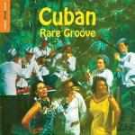 The rough guide to cuban rare groov