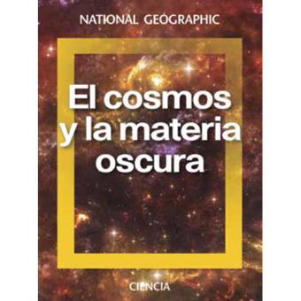 El cosmos y la materia oscura