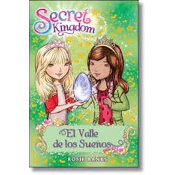 Secret Kingdom 9. El Valle de los Sueños - 1