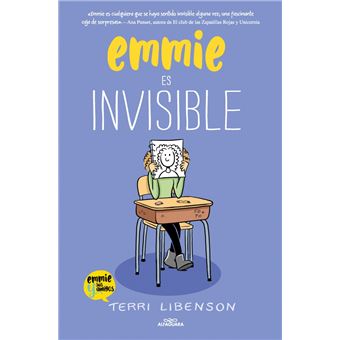 Emmie es invisible (Emmie & sus amigos 1)