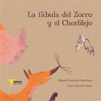 La Fabula Del Zorro Y El Chorlitejo - 1