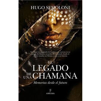 El legado de una chamana